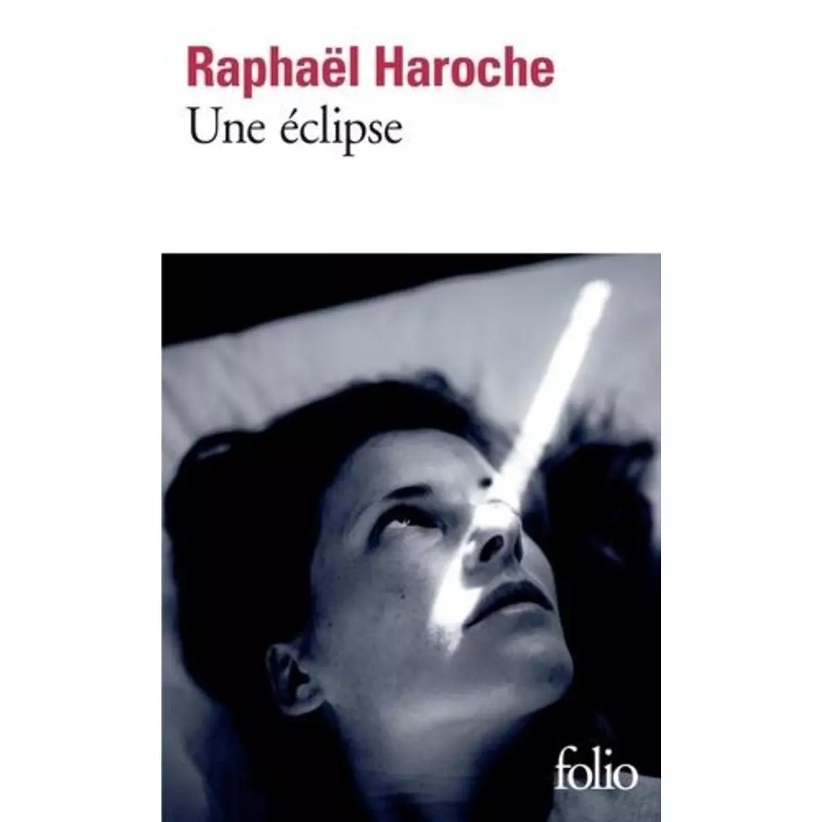  UNE ECLIPSE, Haroche Raphaël