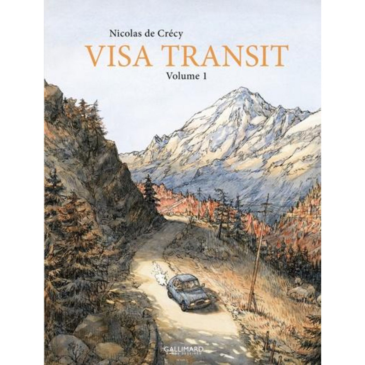 VISA TRANSIT TOME 1 , Crécy Nicolas de