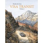 VISA TRANSIT TOME 1 , Crécy Nicolas de