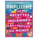  LES RECETTES INDIENNES LES + FACILES DU MONDE, Mallet Jean-François