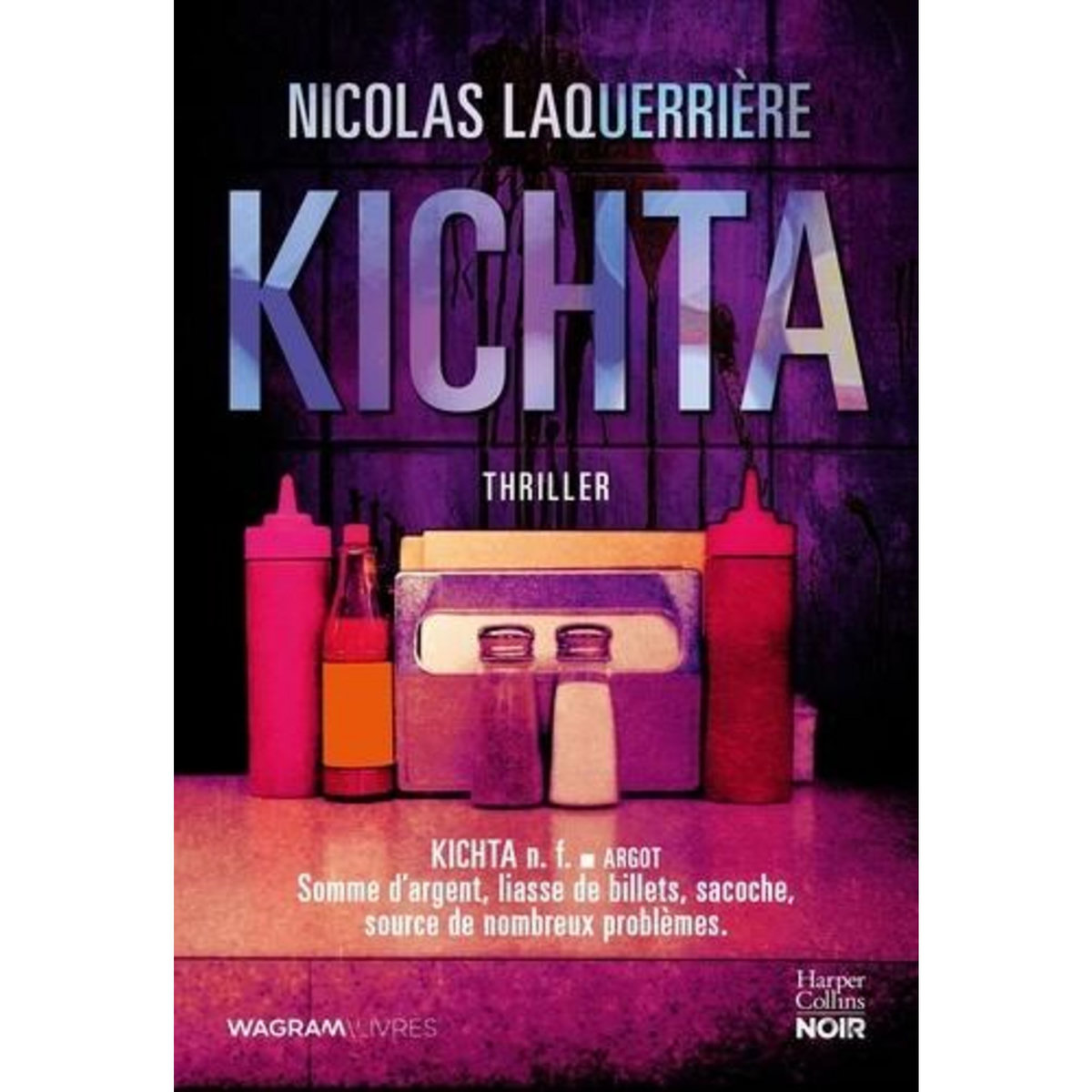 KICHTA, Laquerrière Nicolas