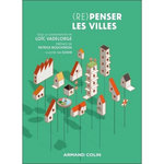 (RE)PENSER LES VILLES, Vadelorge Loïc