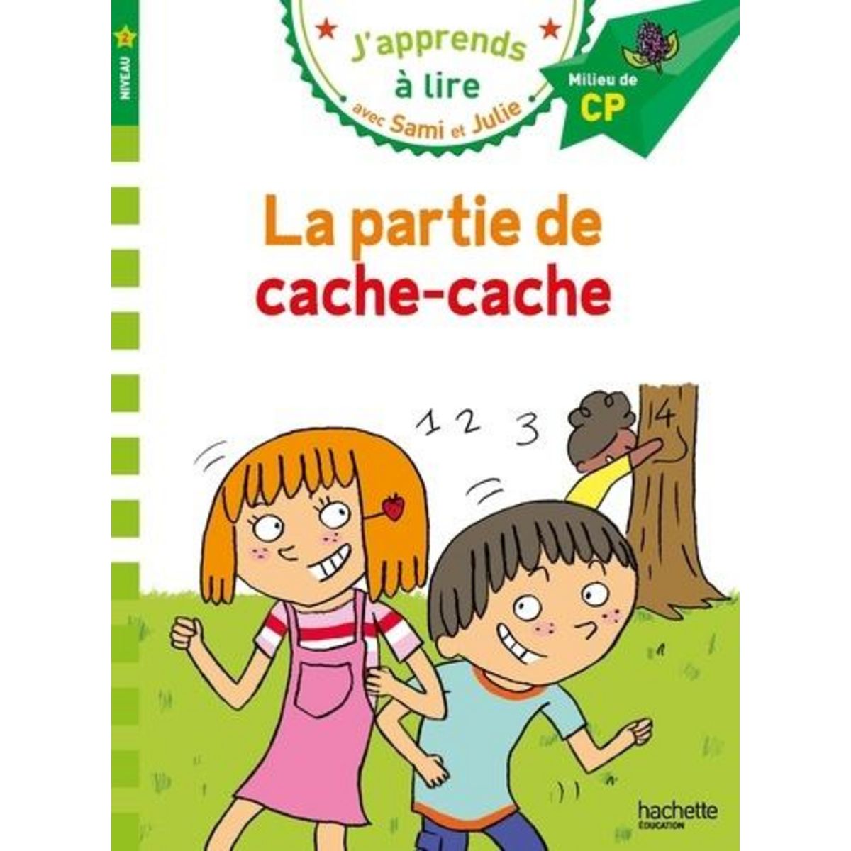 J'APPRENDS A LIRE AVEC SAMI ET JULIE : LA PARTIE DE CACHE-CACHE. MILIEU DE CP, NIVEAU 2, Massonaud Emmanuelle