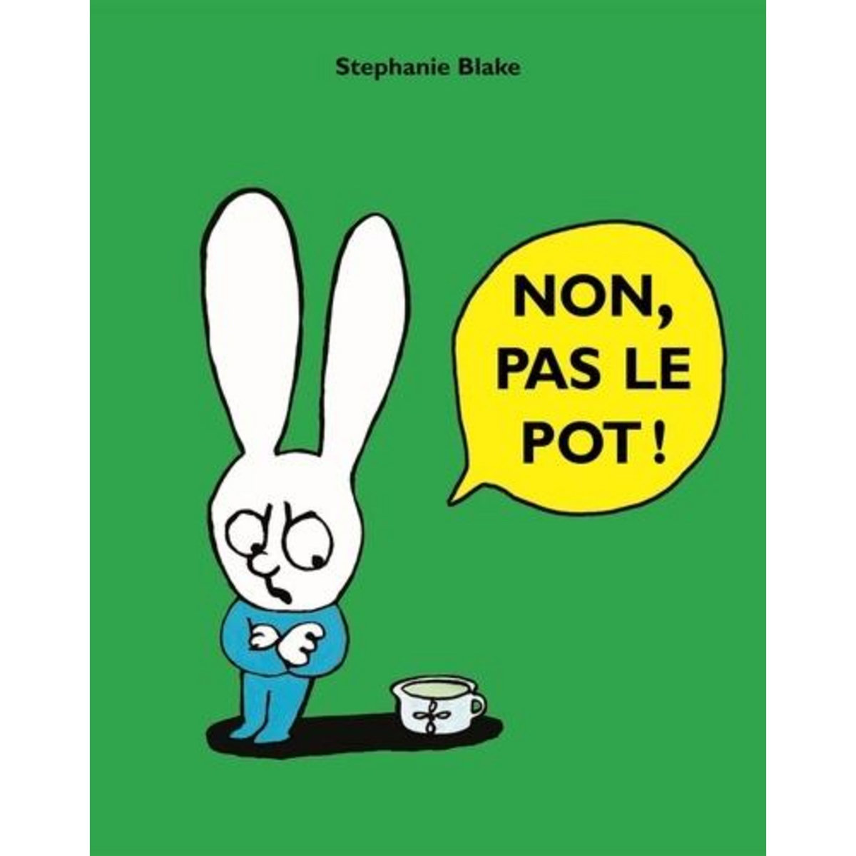 SIMON : NON, PAS LE POT !, Blake Stephanie