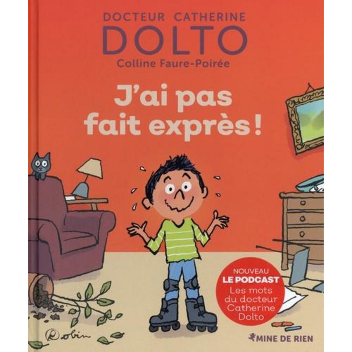 J'AI PAS FAIT EXPRES, Dolto Catherine