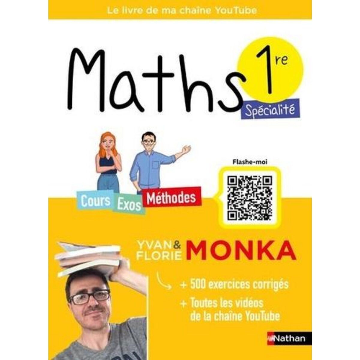 MATHS 1RE SPECIALITE. EDITION 2023, Monka Yvan