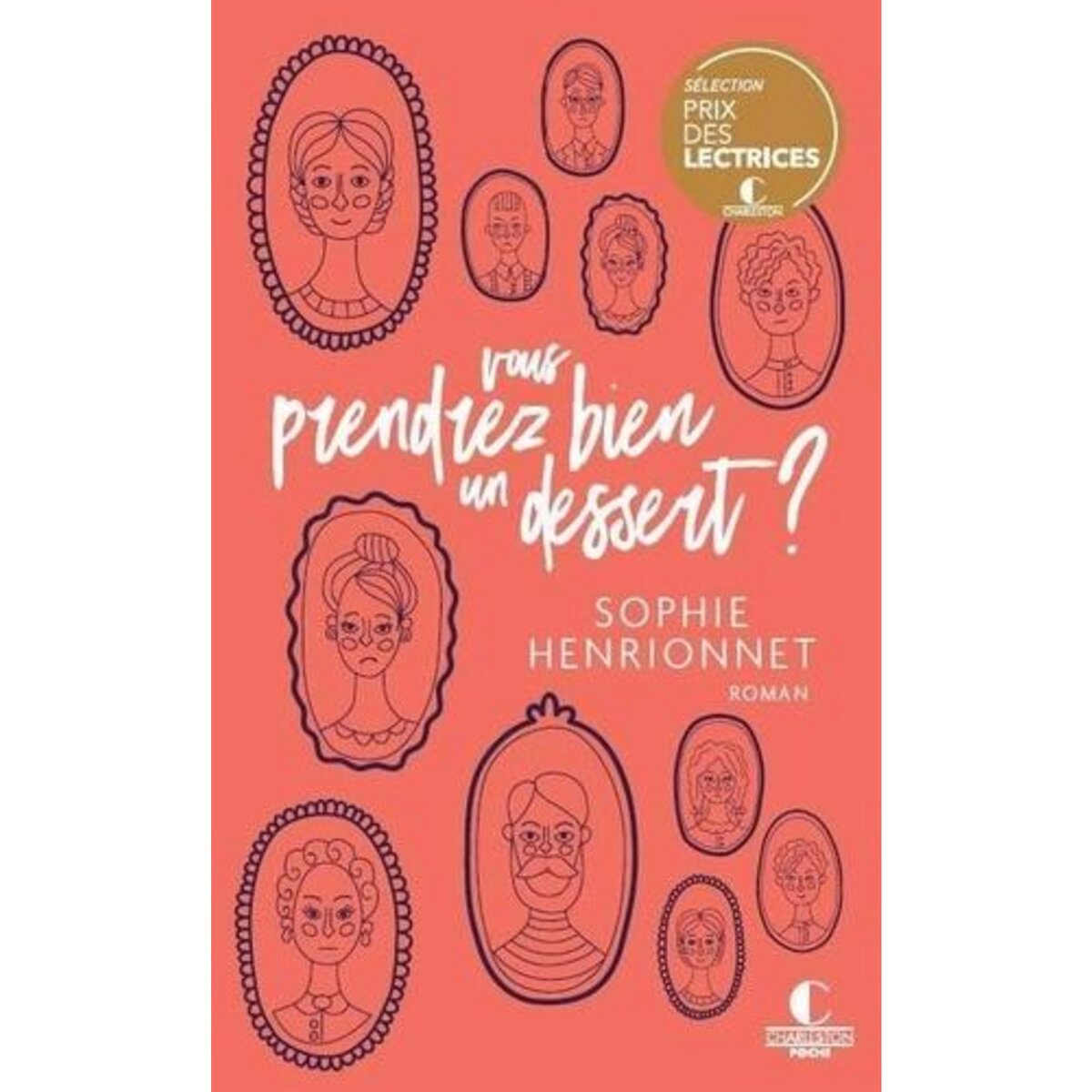 VOUS PRENDREZ BIEN UN DESSERT ?, Henrionnet Sophie