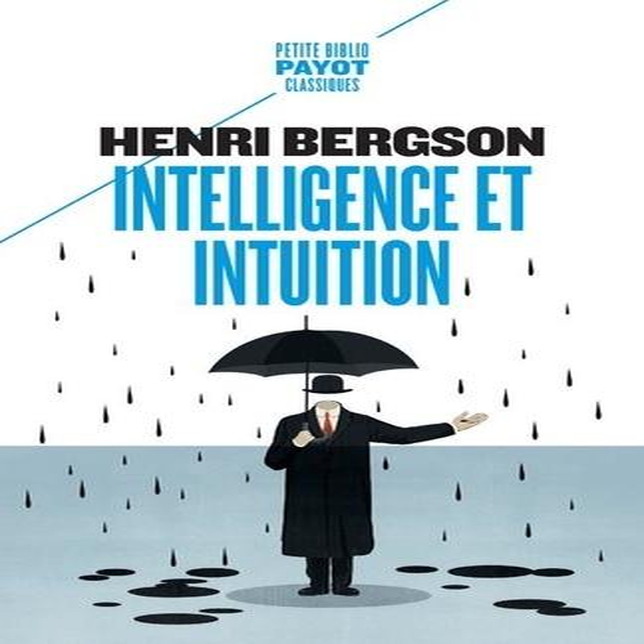 INTELLIGENCE ET INTUITION, Bergson Henri