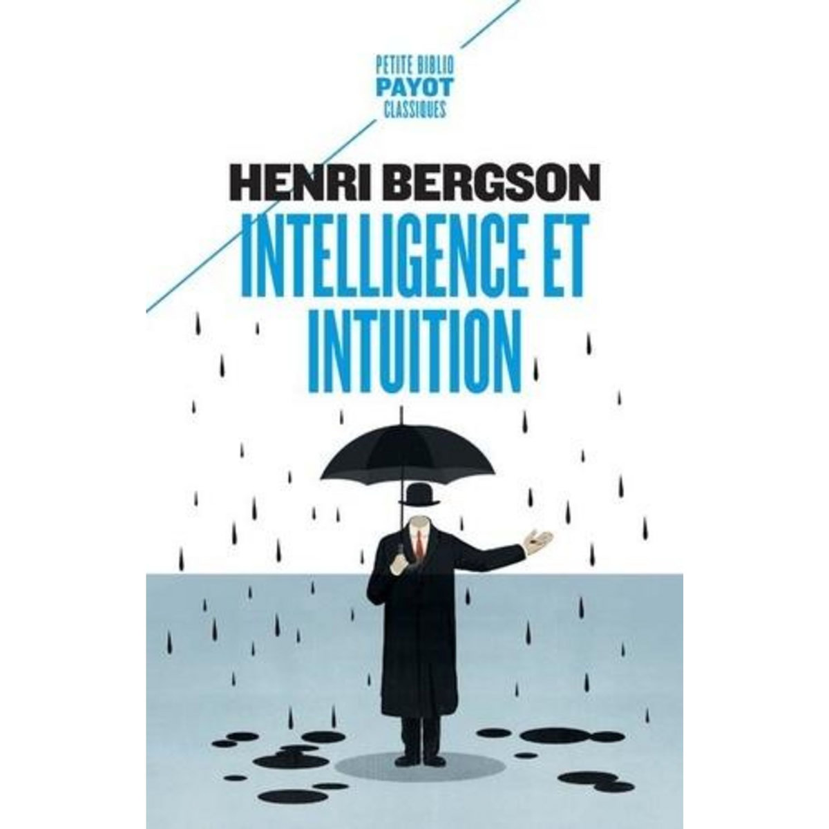 INTELLIGENCE ET INTUITION, Bergson Henri