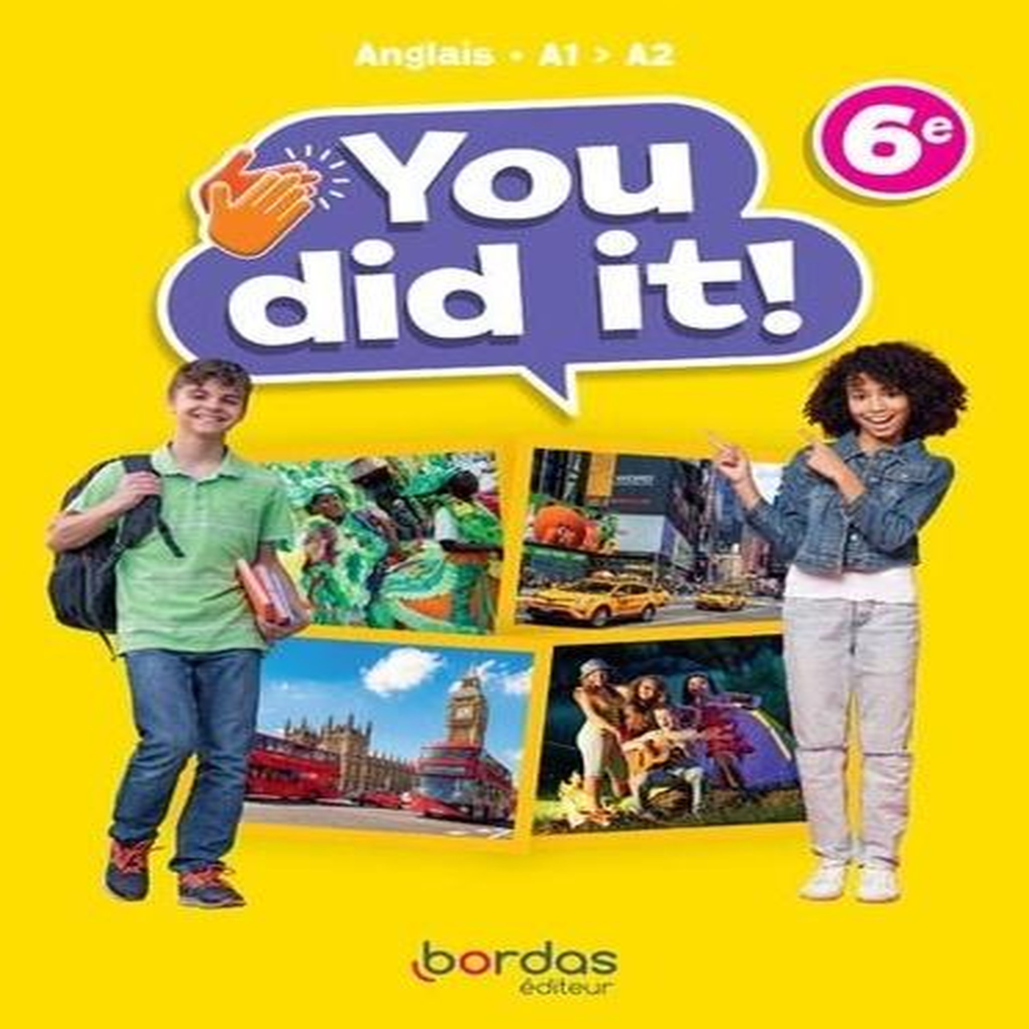 ANGLAIS 6E YOU DID IT! MANUEL DE L'ELEVE, EDITION 2023, Ratkoff Fiona