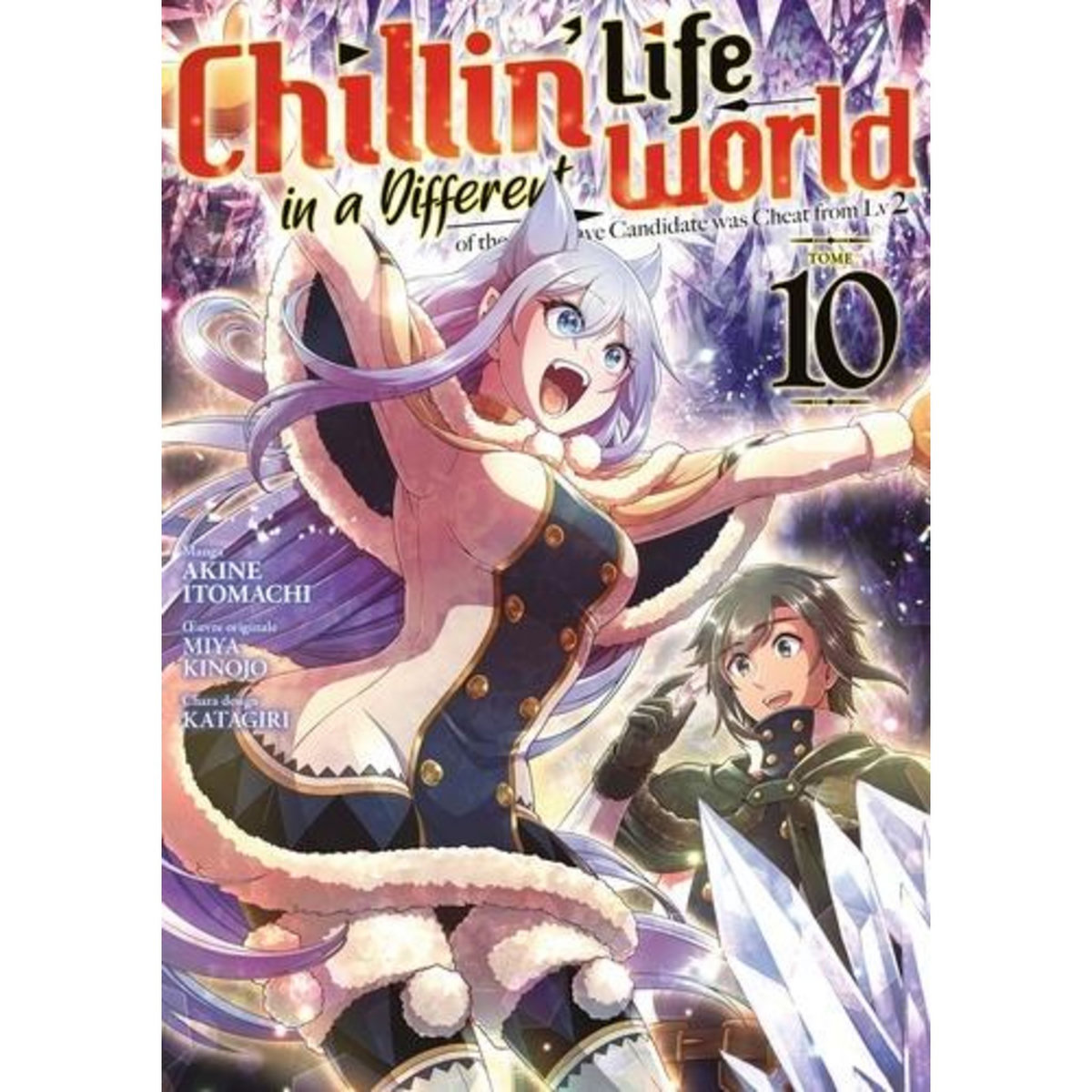 CHILLIN' LIFE IN A DIFFERENT WORLD TOME 10 , Itomachi Akine