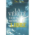 LA VERITE VOUS RENDRA LIBRE, Osteen John