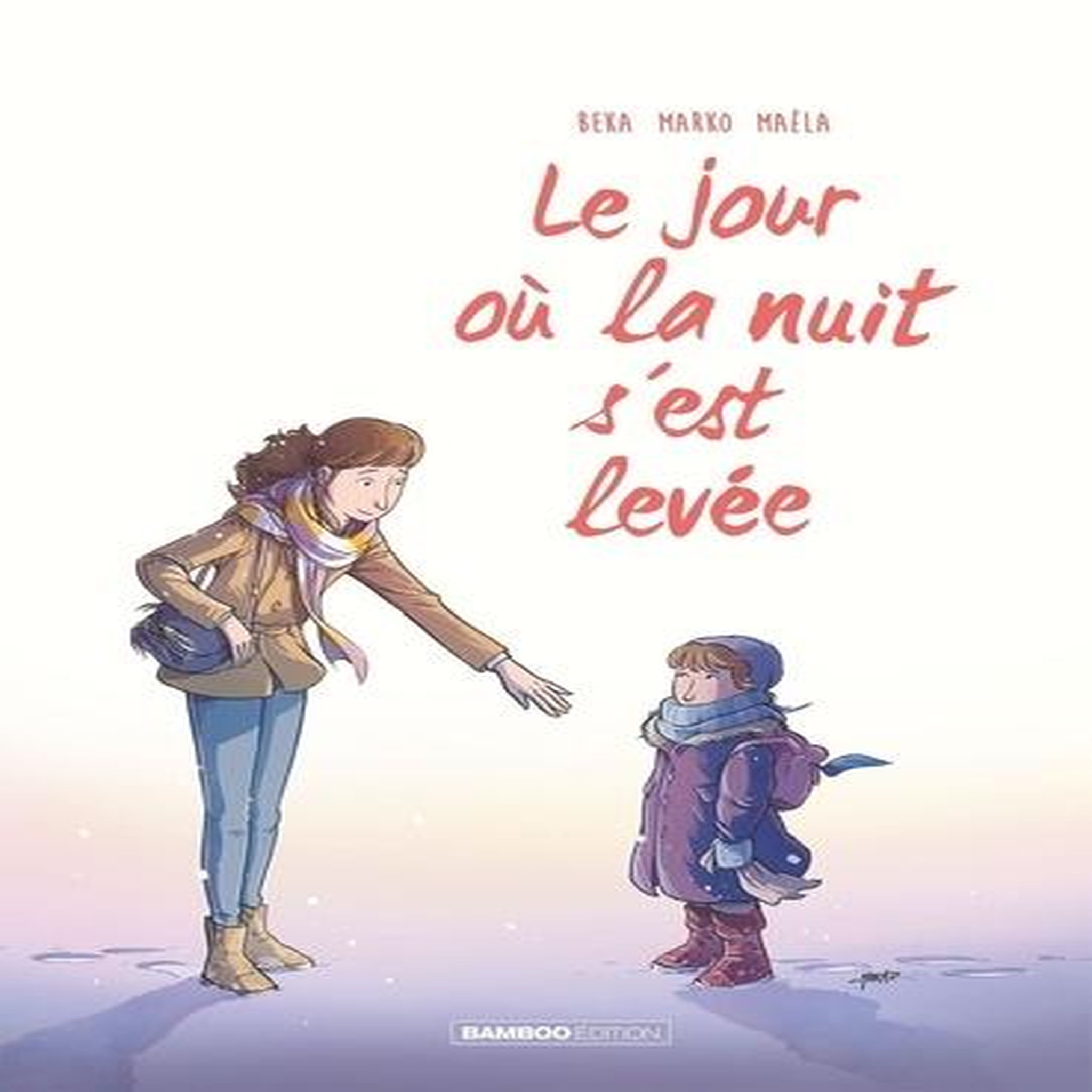 LE JOUR OU... TOME 5 : LE JOUR OU LA NUIT S'EST LEVEE, BeKa