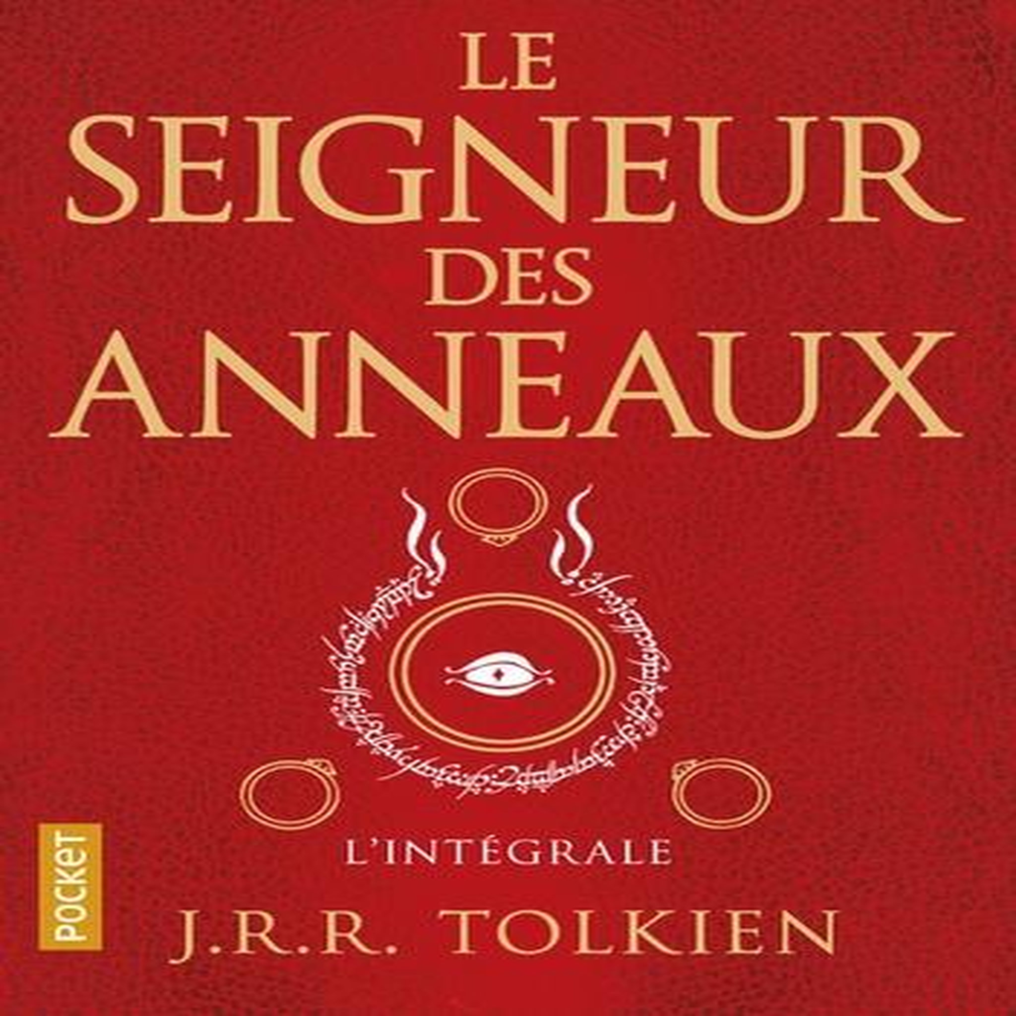 LE SEIGNEUR DES ANNEAUX INTEGRALE , Tolkien John Ronald Reuel