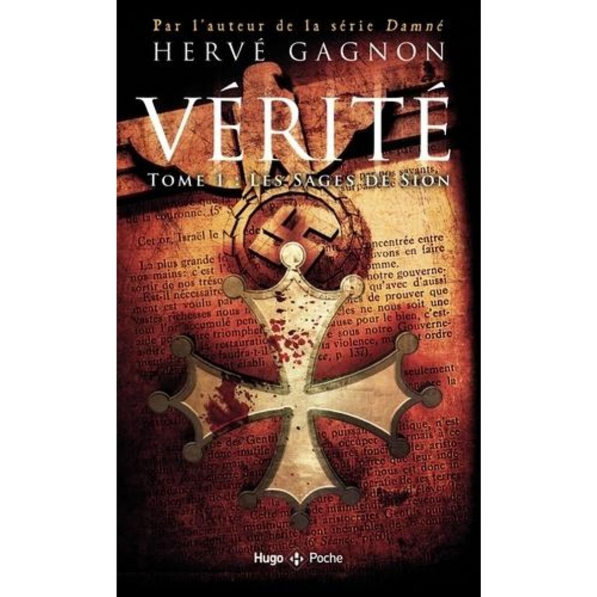 VERITE TOME 1 : LES SAGES DE SION, Gagnon Hervé