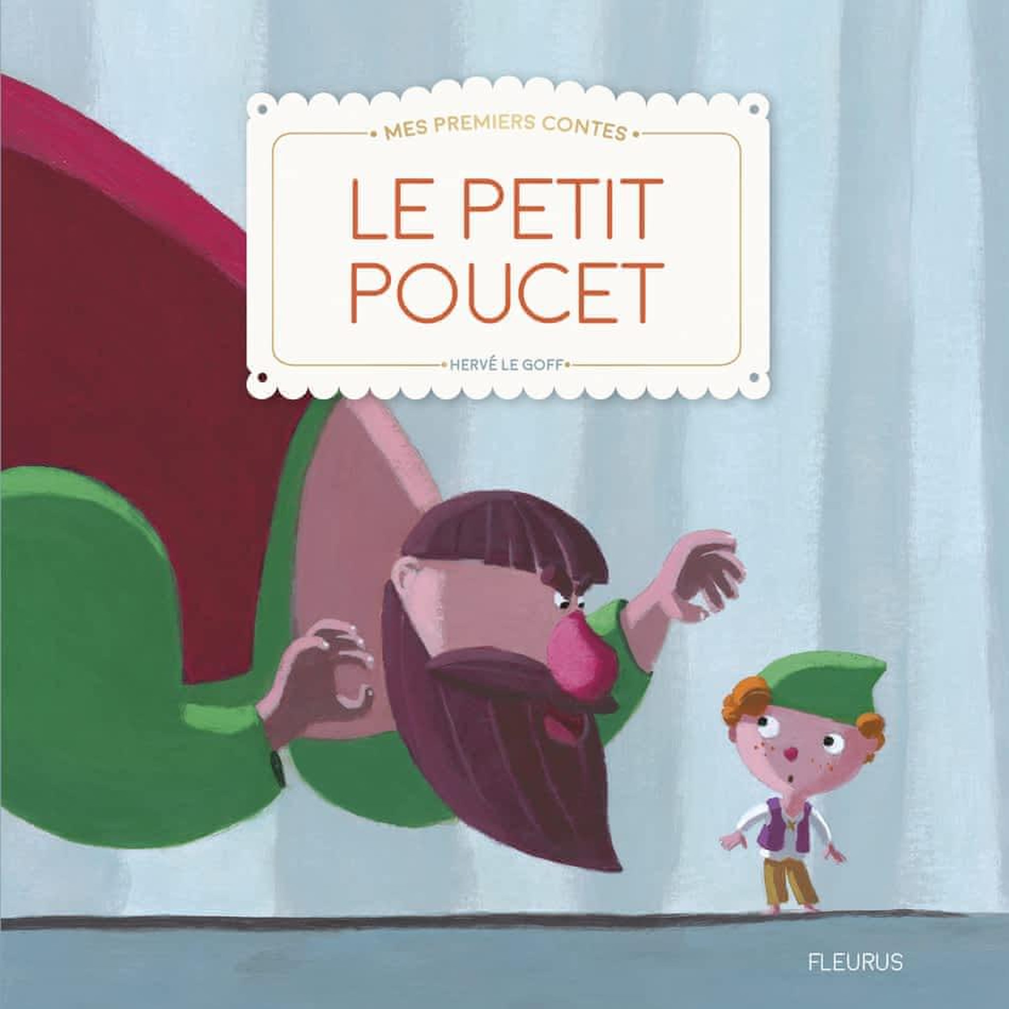 LE PETIT POUCET, Le Goff Hervé