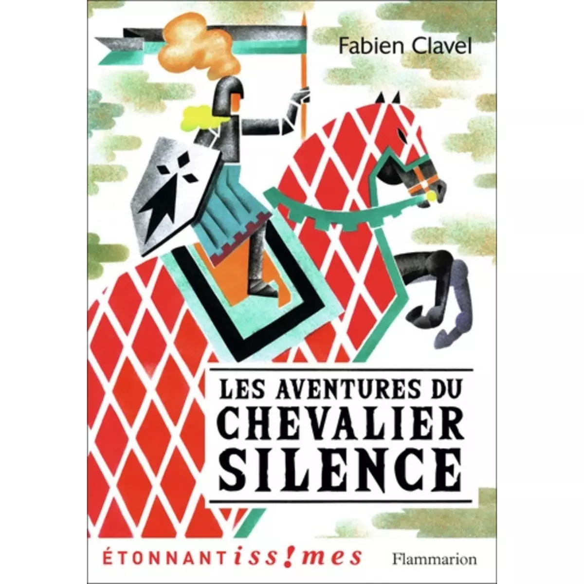  LES AVENTURES DU CHEVALIER SILENCE, Clavel Fabien