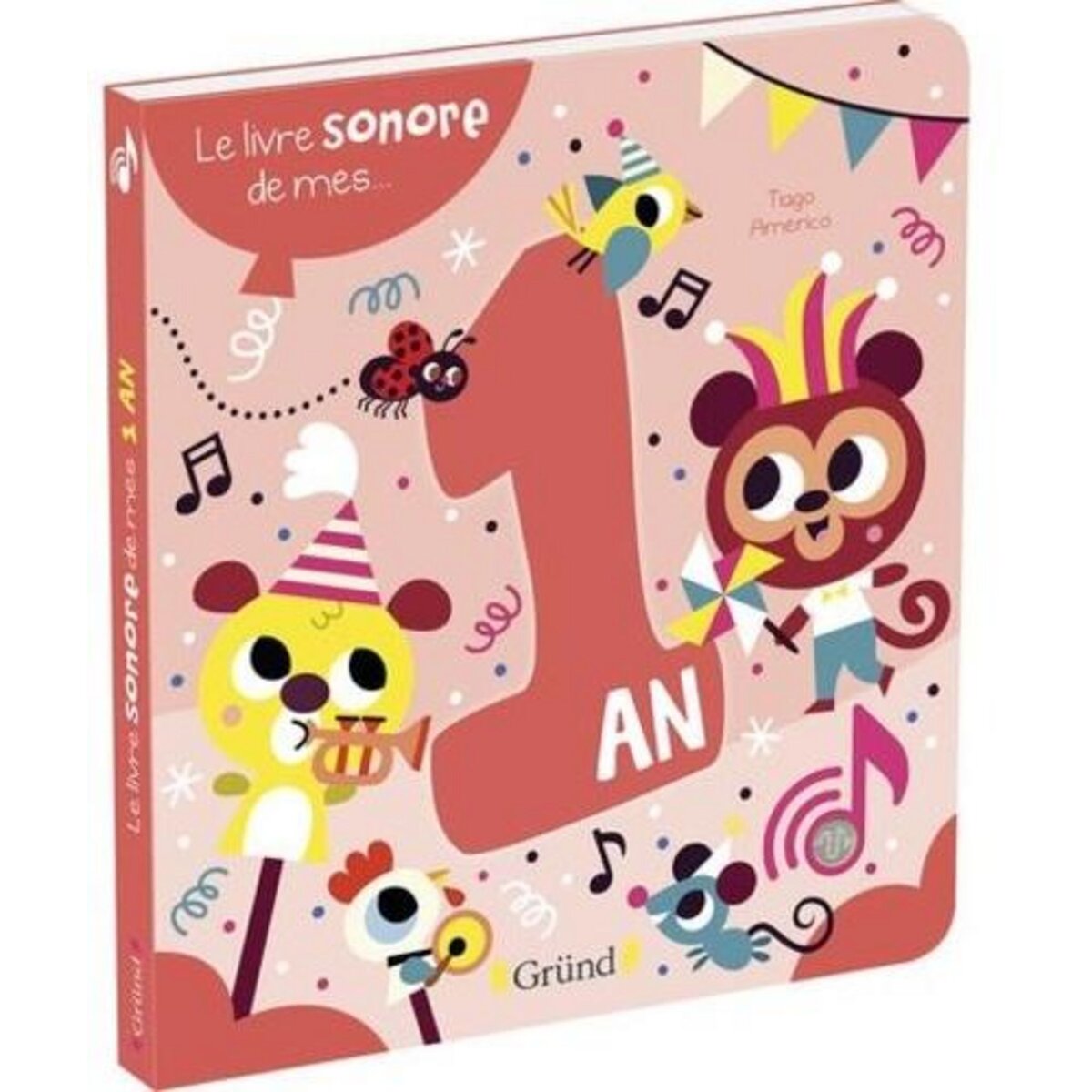 LE LIVRE SONORE DE MES 1 AN, Americo Tiago