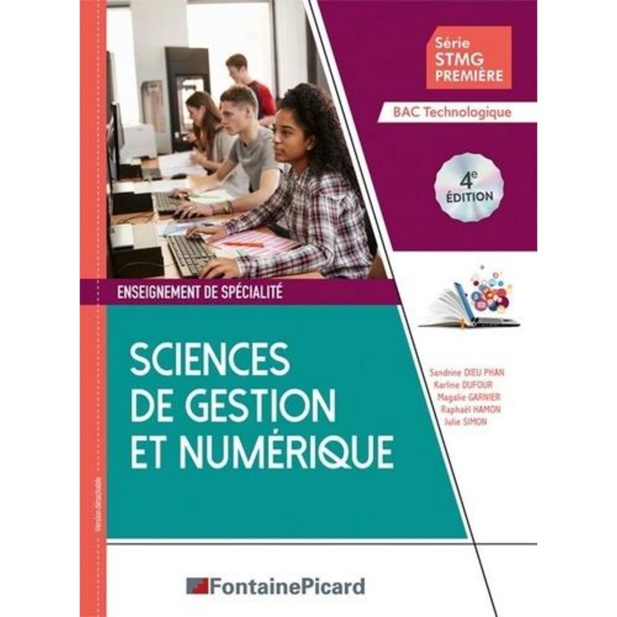 SCIENCES DE GESTION ET NUMERIQUE PREMIERE STMG, Dieu-Phan Sandrine