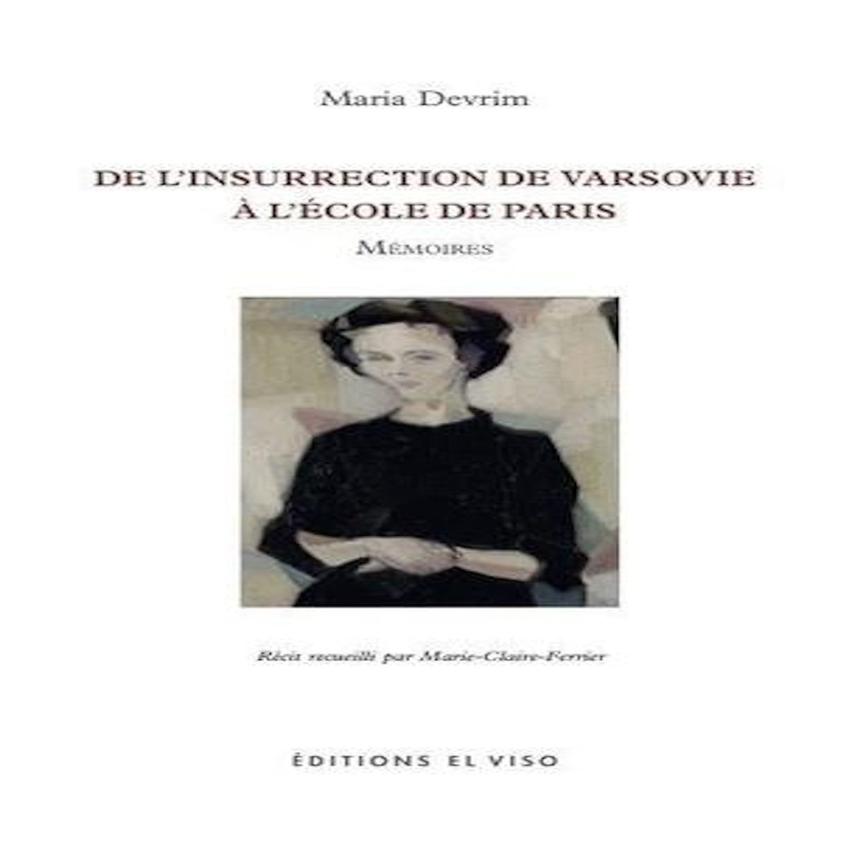 MEMOIRES DE MARIA DEVRIM, Devrim Maria
