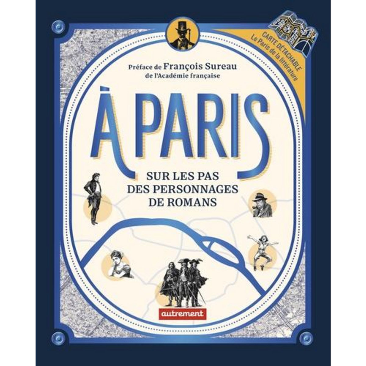 A PARIS. SUR LES PAS DES PERSONNAGES DE ROMANS, AVEC 1 PLAN DETACHABLE, Jude Ismaël