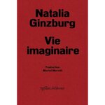 VIE IMAGINAIRE, Ginzburg Natalia