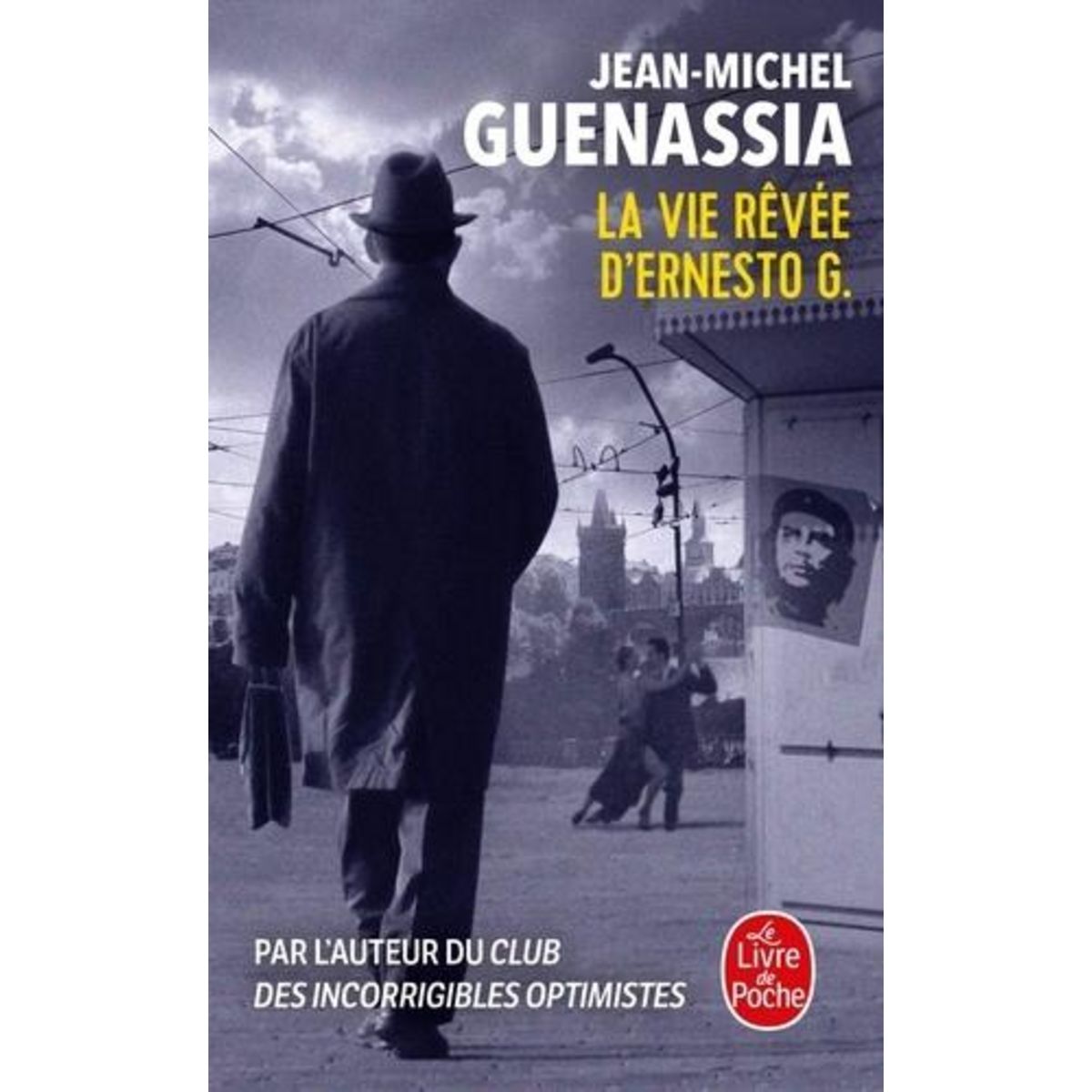 LA VIE REVEE D'ERNESTO G., Guenassia Jean-Michel