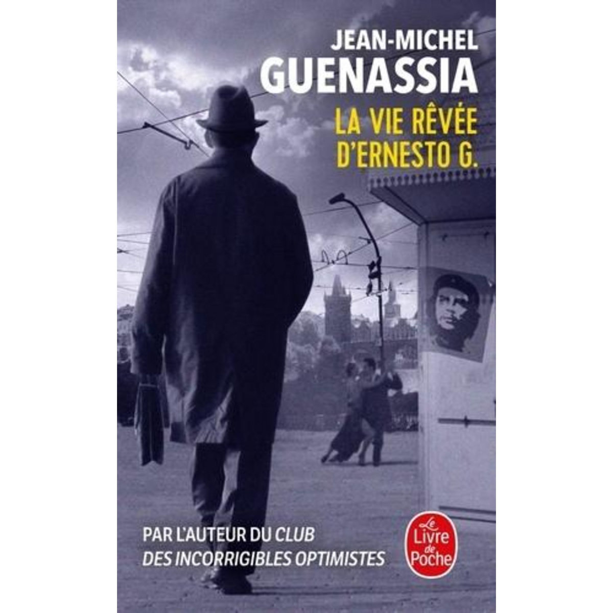 LA VIE REVEE D'ERNESTO G., Guenassia Jean-Michel