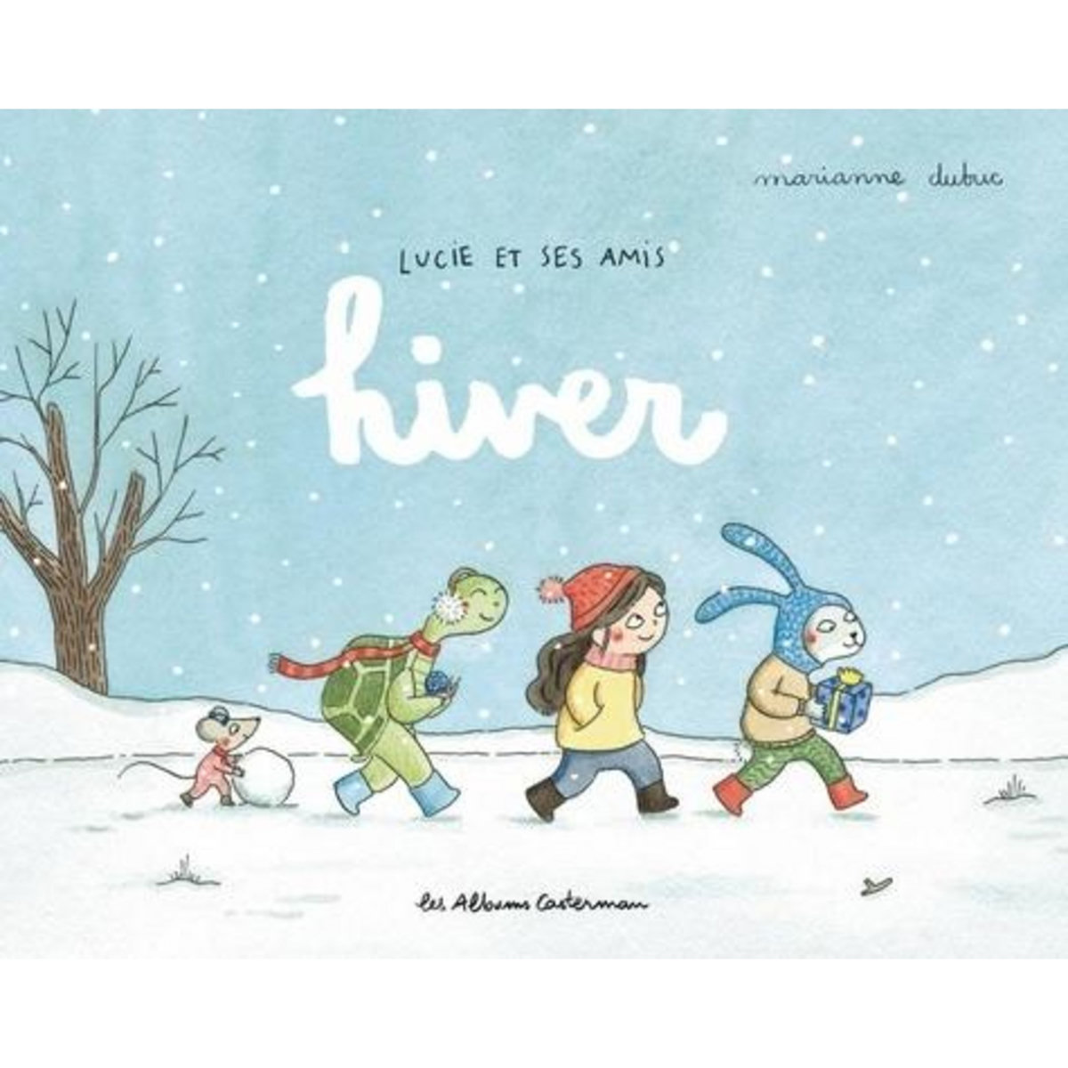 LUCIE ET SES AMIS : HIVER, Dubuc Marianne