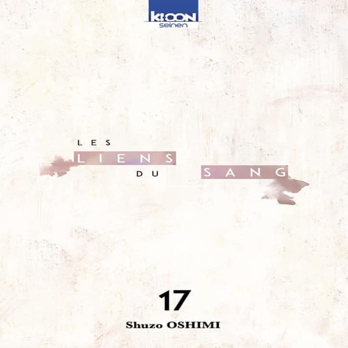 LES LIENS DU SANG TOME 17 , Oshimi Shûzô