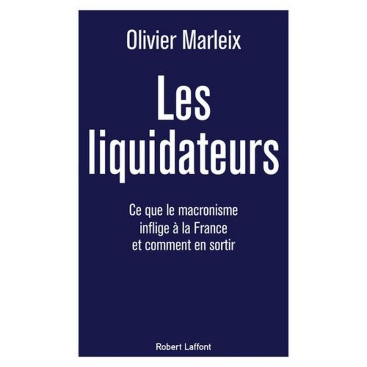 LES LIQUIDATEURS, Marleix Olivier
