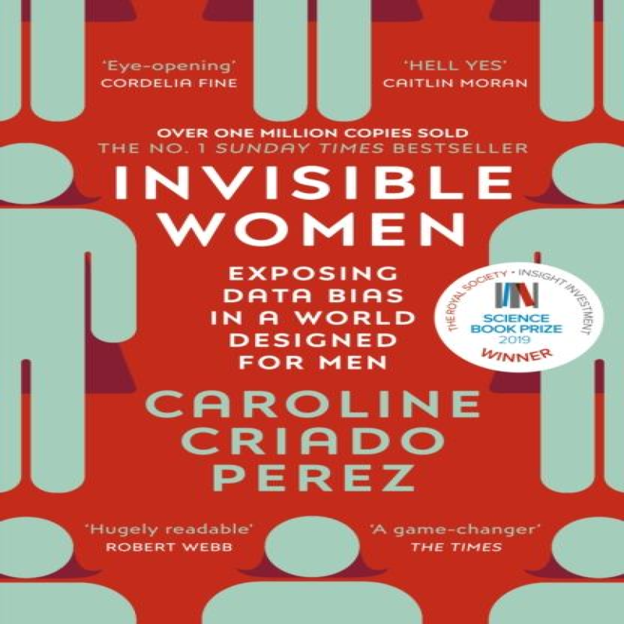 LIVRES Invisible Women : Exposing Data Bias in a World Designed for Men