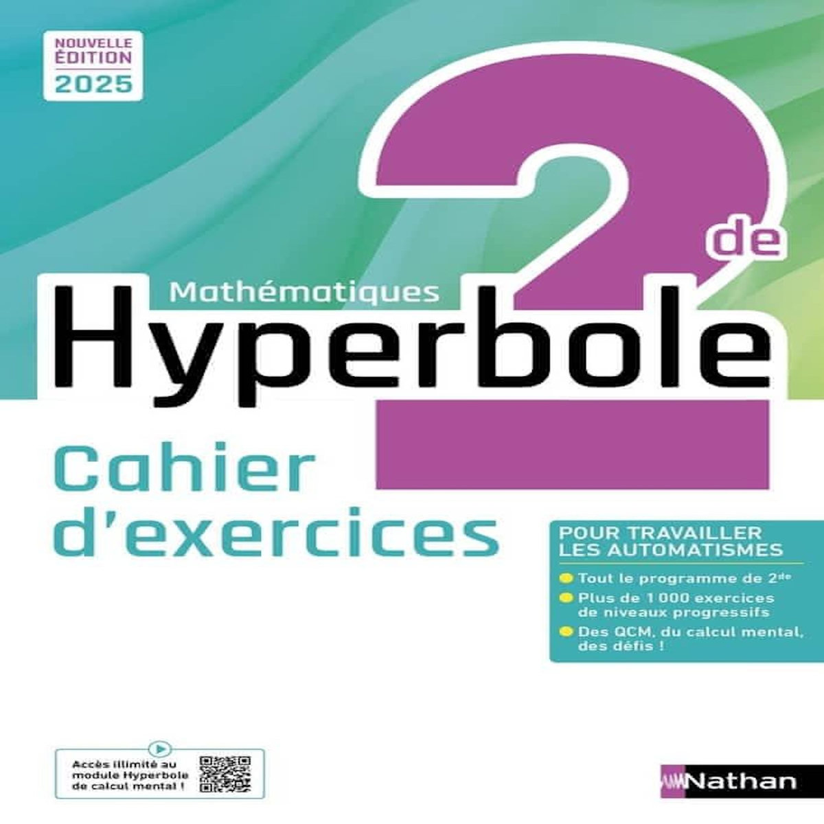 MATHEMATIQUES 2DE HYPERBOLE. CAHIER D'EXERCICES, EDITION 2025, Malaval Joël