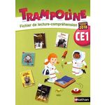 TRAMPOLINE CE1. FICHIER DE LECTURE-COMPREHENSION, EDITION 2019, Bondot Alain