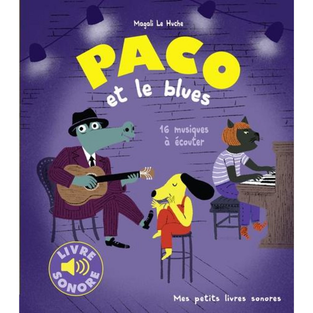 PACO ET LE BLUES, Le Huche Magali
