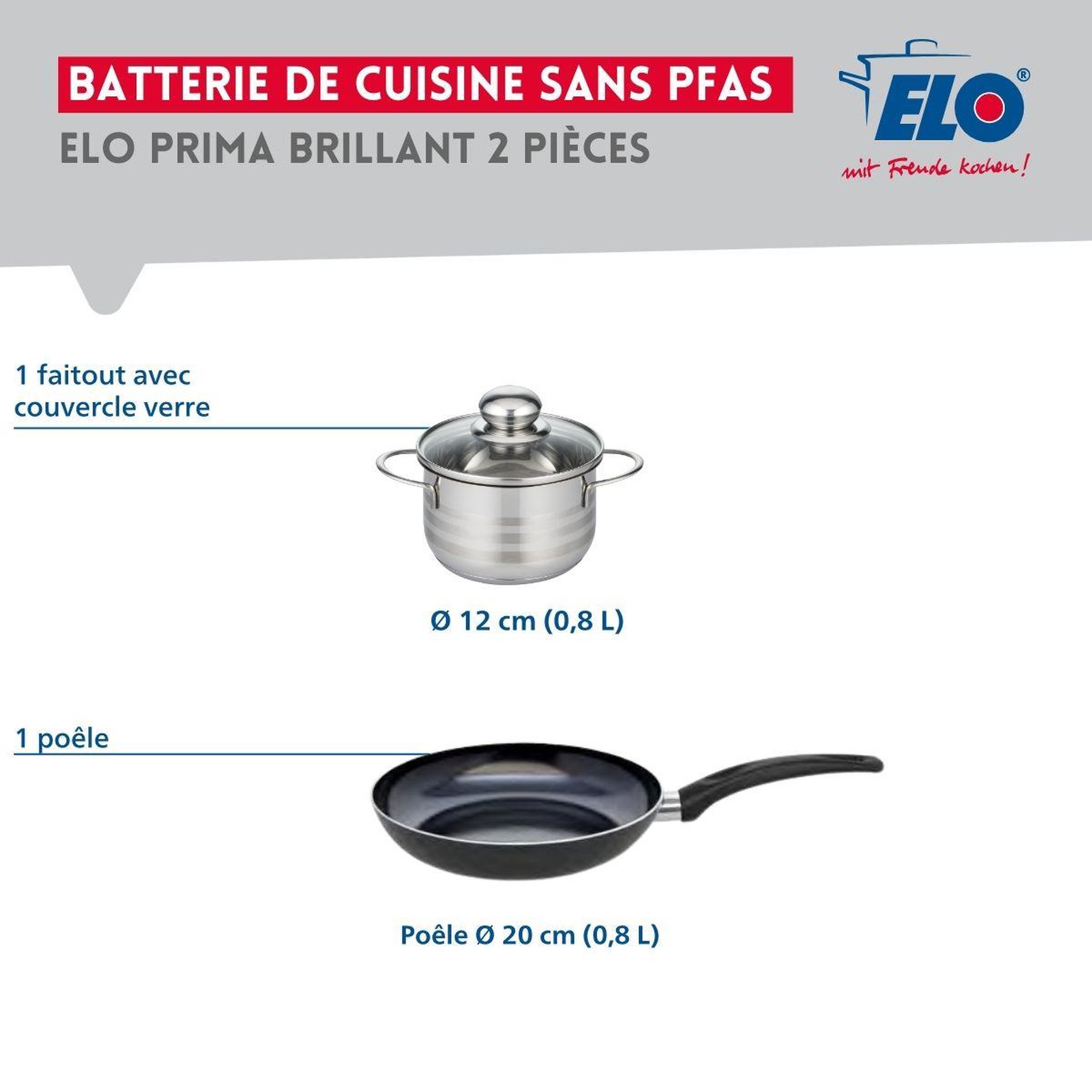Voir la diapositive 2 : ELO Ensemble de 1 poêle de cuisson 20 cm et 1 faitout 12 cm elo prima brillant