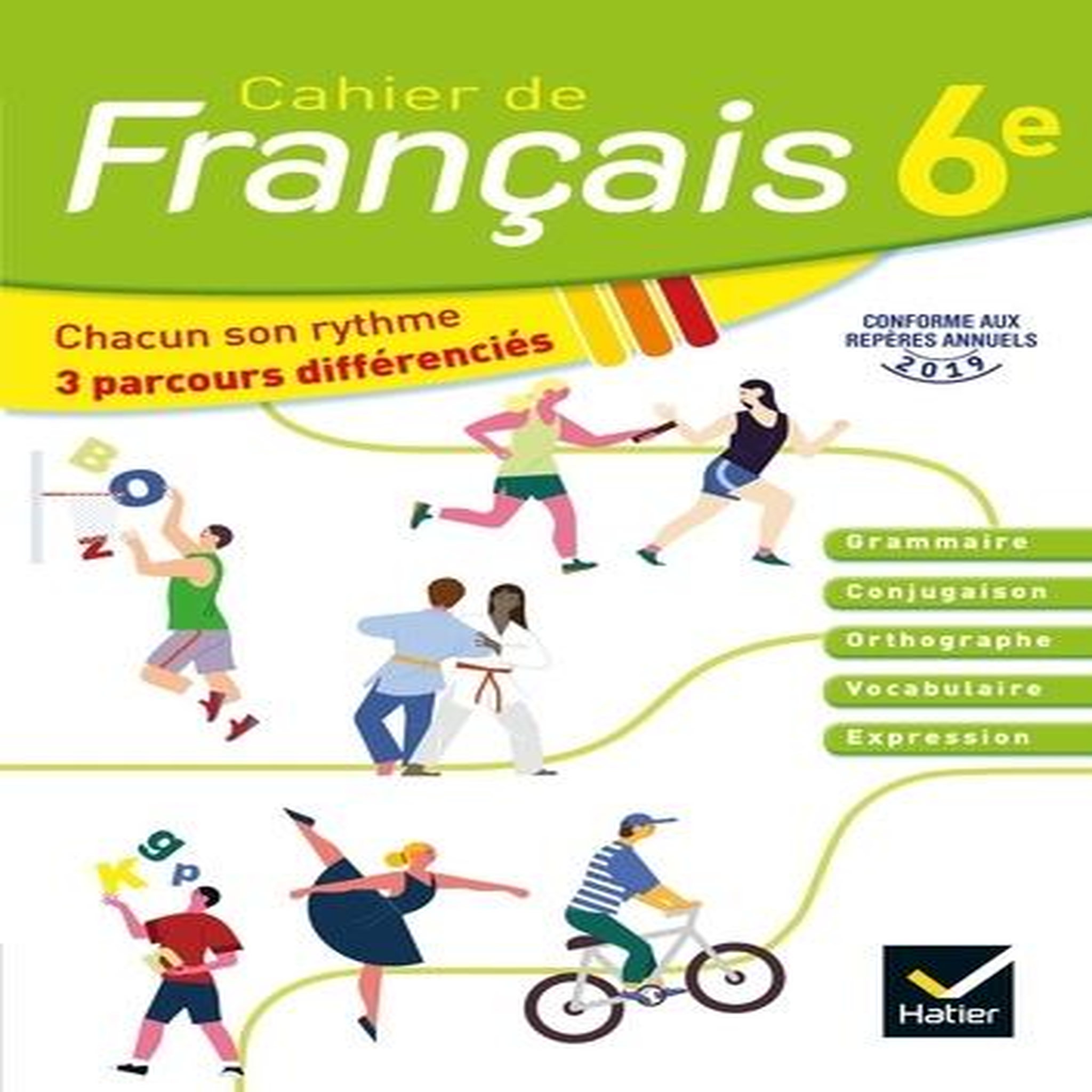 FRANCAIS 6E CAHIER DE FRANCAIS. EDITION 2020, Lomné Annie