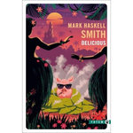 DELICIOUS, Haskell Smith Mark