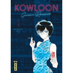 KOWLOON GENERIC ROMANCE TOME 1 , Mayuzuki Jun