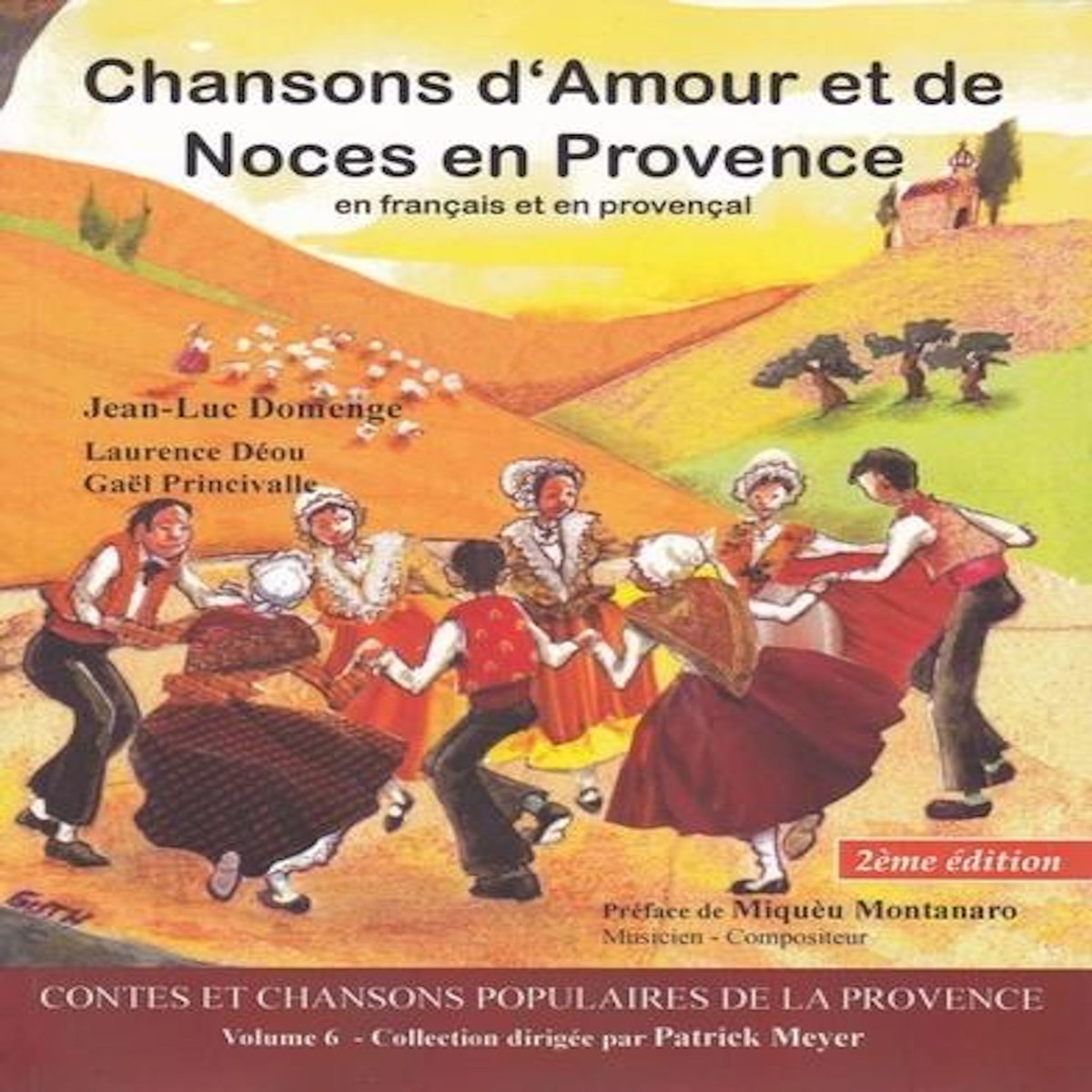 CHANSONS D'AMOUR ET DE NOCES EN PROVENCE, Cantar lou Païs