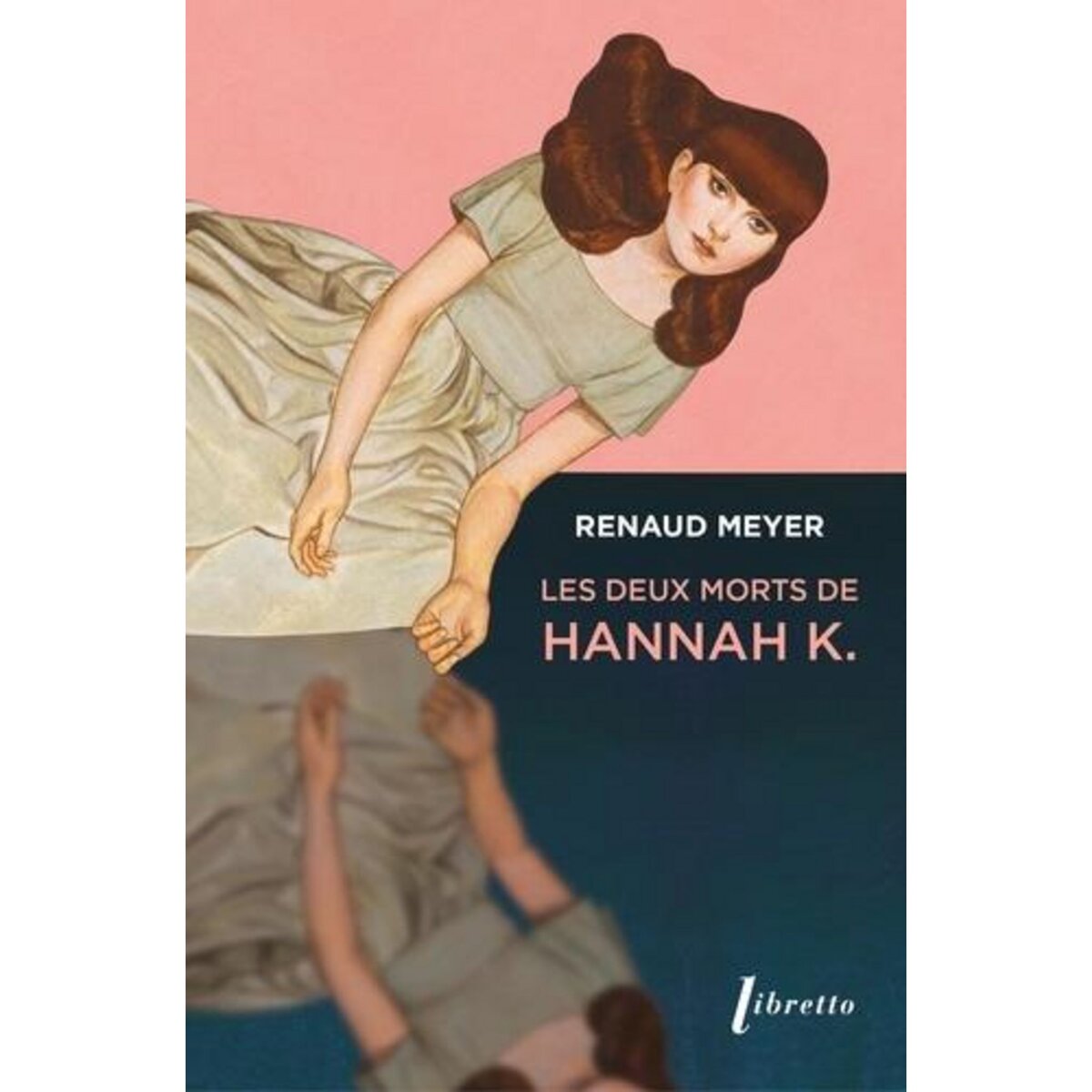 LES DEUX MORTS D'HANNAH K, Meyer Renaud