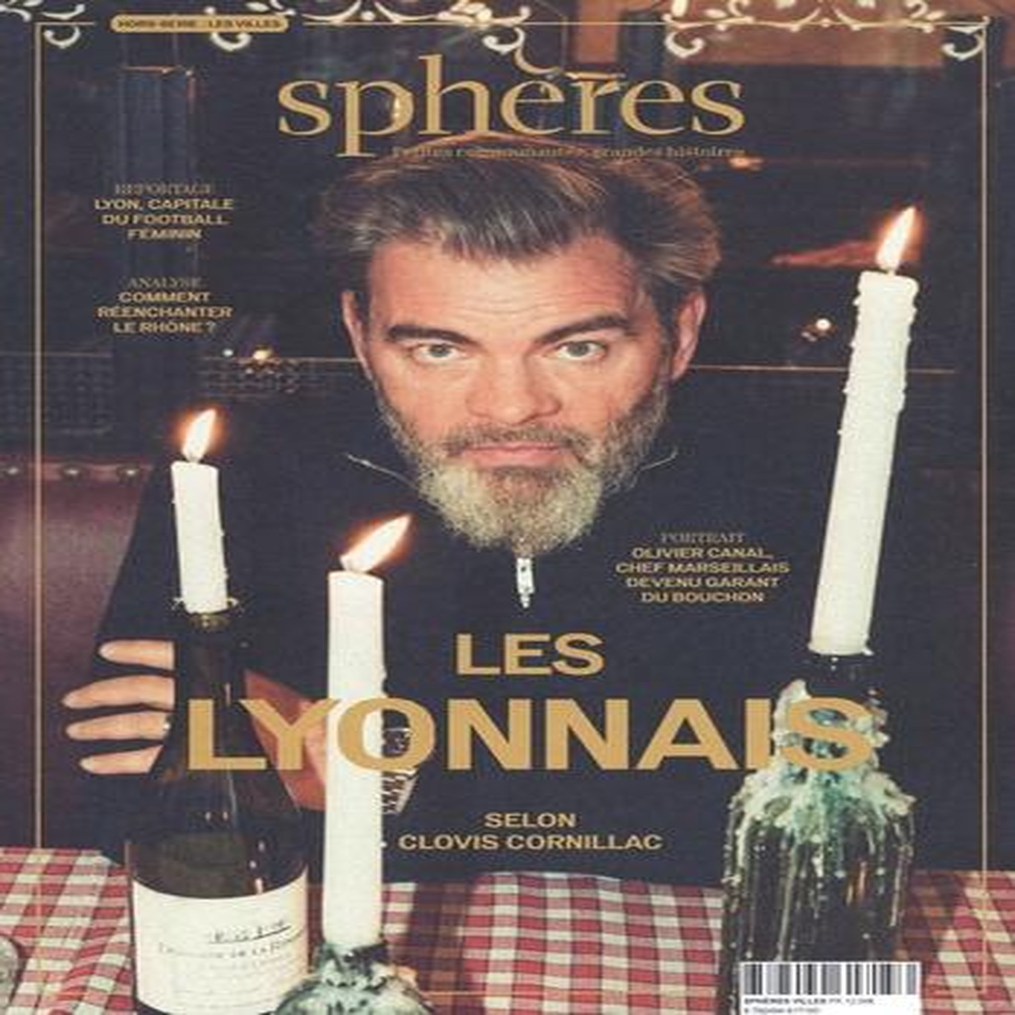 SPHERES HORS-SERIE : LES VILLES N° 2 : LES LYONNAIS SELON CLOVIS CORNILLAC, Marchal César