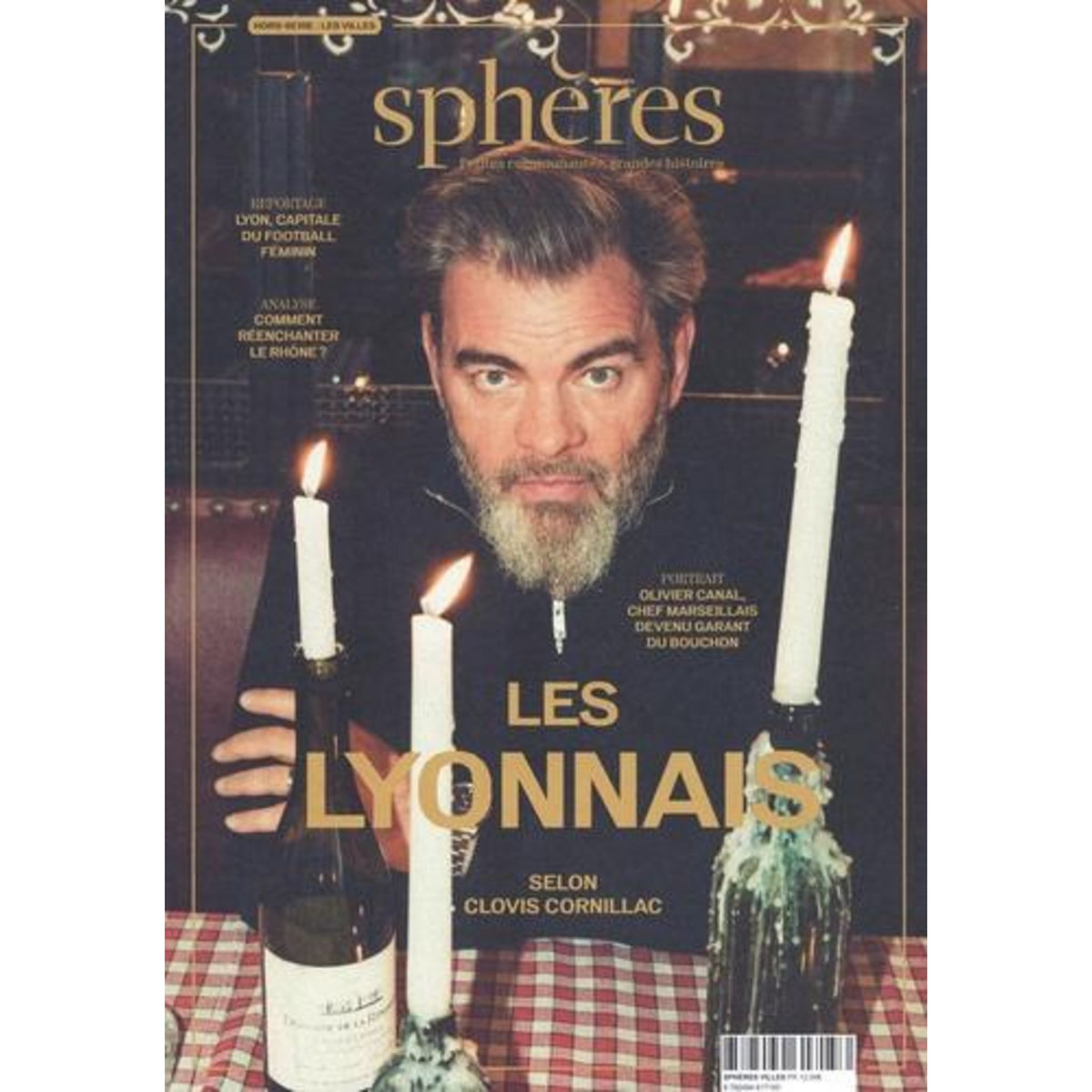 SPHERES HORS-SERIE : LES VILLES N° 2 : LES LYONNAIS SELON CLOVIS CORNILLAC, Marchal César