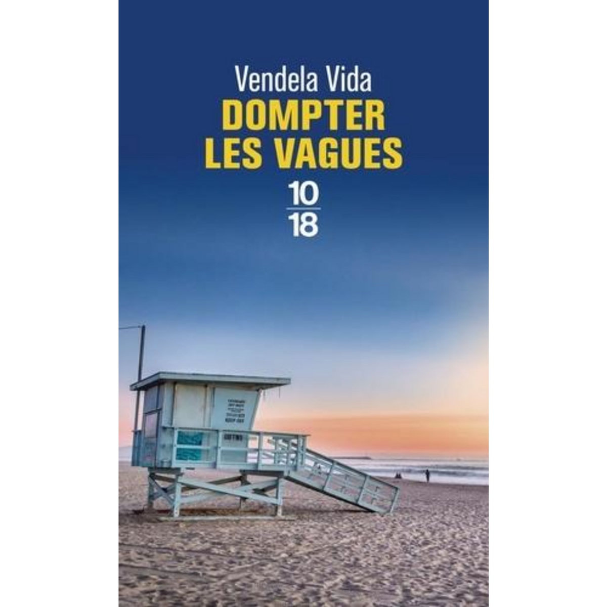DOMPTER LES VAGUES, Vida Vendela