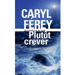 PLUTOT CREVER, Férey Caryl