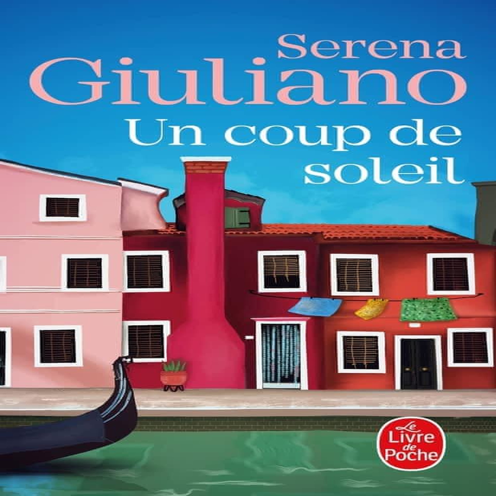UN COUP DE SOLEIL, Giuliano Serena