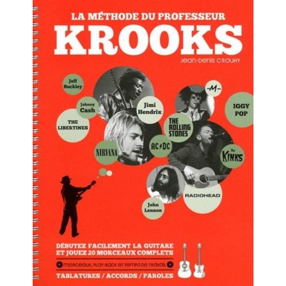 LA METHODE DU PROFESSEUR KROOKS. AVEC 1 CD AUDIO, Crouhy Jean-Denis