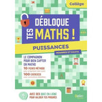 PUISSANCES COLLEGE DEBLOQUE TES MATHS, Beer Olivier