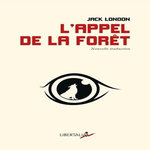 L'APPEL DE LA FORET. EDITION BILINGUE FRANCAIS-ANGLAIS, London Jack