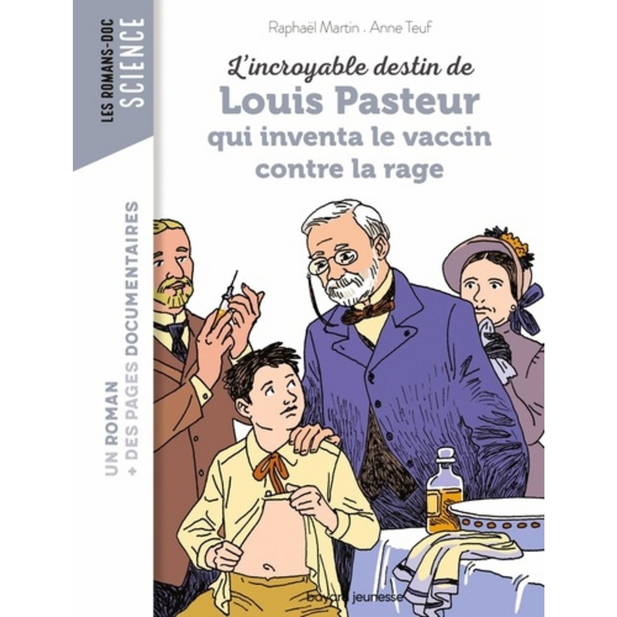L'INCROYABLE DESTIN DE LOUIS PASTEUR, QUI INVENTA LE VACCIN CONTRE LA ...